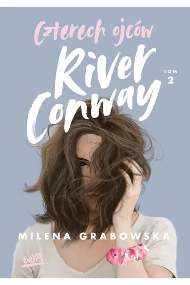 Czterech ojc�w River Conway. Tom 2 - Milena Grabowska