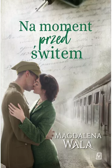 Na moment przed �witem. Za Zakr�tem. Tom 1 - Magdalena Wala