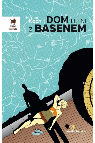 Dom letni z basenem - Herman Koch