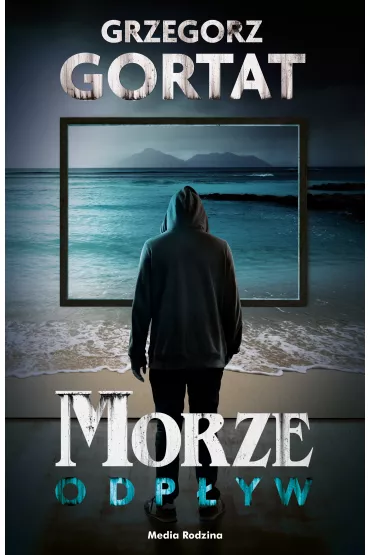 Morze. Odp�yw - Grzegorz Gortat