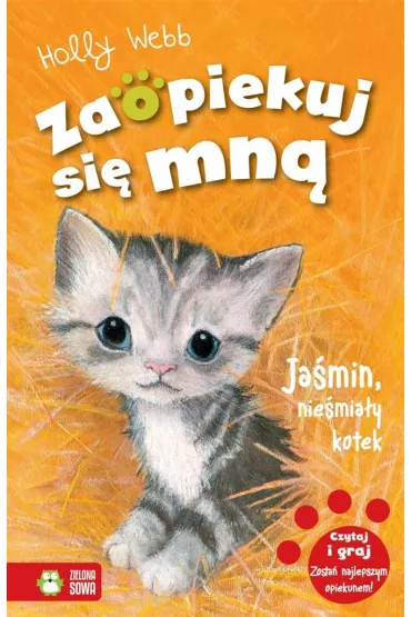 Ja�min, nie�mia�y kotek. Zaopiekuj si� mn� - Holly Webb