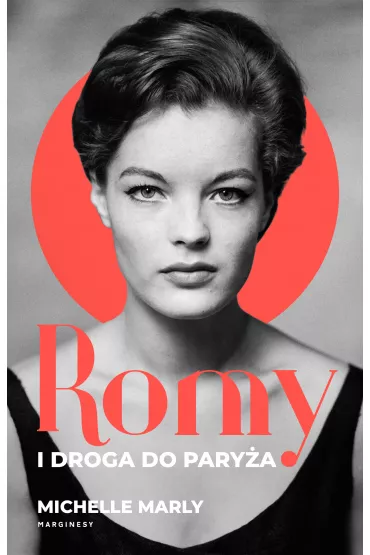 Romy i droga do Pary�a - Michelle Marly