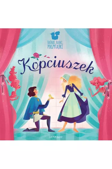 Ba�nie bajki poczytajki kopciuszek - Bogus�aw Michalec