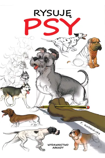 Rysuj� Psy - Beaudenon Thierry