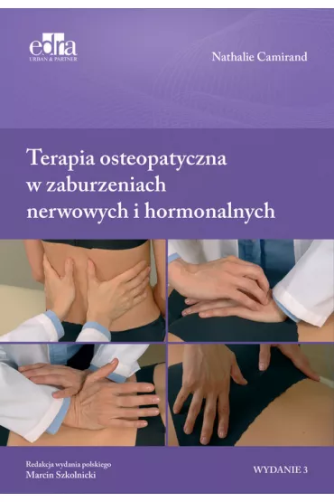 Terapia osteopatyczna w zaburzeniach nerwowych i hormonalnych - Nathalie Camirand
