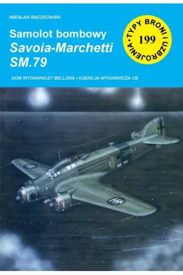 Samolot bombowy Savoia-Marchetti SM.79 (TBIU 199) - Wies�aw B�czkowski