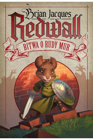 Redwall. Bitwa o Rudy Mur - Brian Jacques