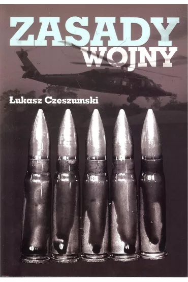 Zasady wojny - ukasz Czeszumski