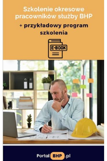 EBook Szkolenie Okresowe Pracowników Służby BHP + Przykładowy Program ...