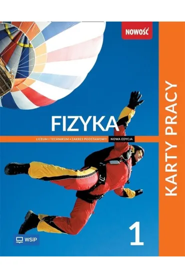 Fizyka 1. Karty pracy. Liceum i technikum. Zakres podstawowy - Grzegorz F. Wojewoda, Ma�gorzata  G�rkiewicz-Wojewoda