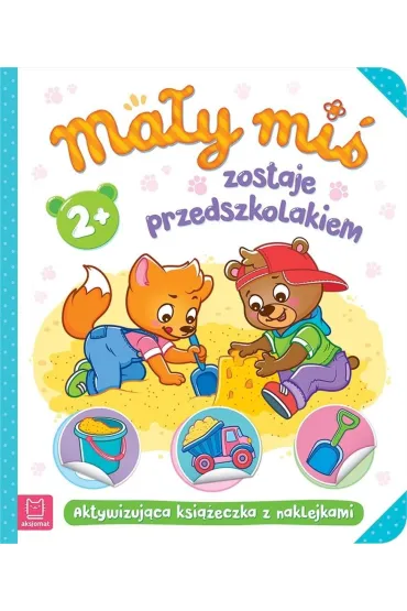 MA�Y MI� ZOSTAJE PRZEDSZKOLAKIEM. AKTYWIZUJ�CA KSI��ECZKA Z NAKLEJKAMI 2