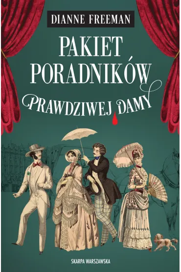 Pakiet Poradnik�w Prawdziwej Damy - Dianne Freeman