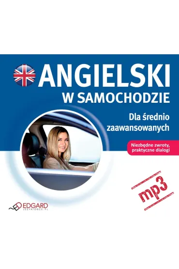 Audiobook Angielski w samochodzie. Dla �rednio zaawansowanych mp3