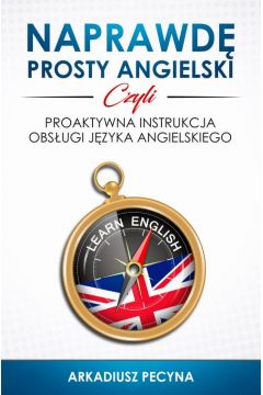 eBook Naprawd prosty angielski, czyli proaktywna instrukcja obsugi jzyka angielskiego mobi epub