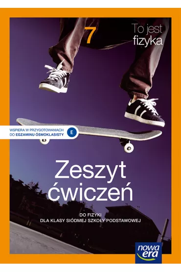 To jest fizyka. Zeszyt �wicze�. Klasa 7. Szko�a podstawowa - Marcin Braun, Weronika �liwa