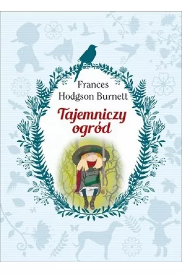Tajemniczy ogr�d - Frances Hodgson Burnett