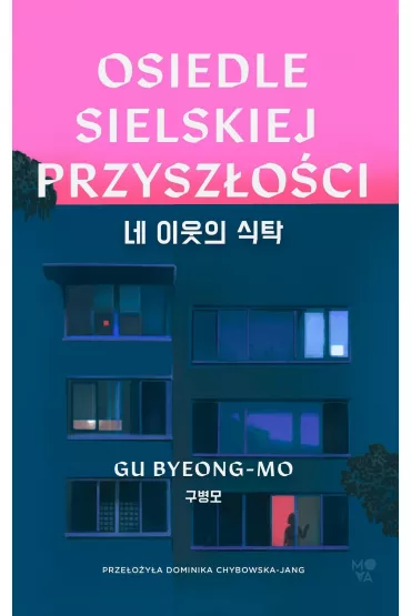 Osiedle Sielskiej Przyszoci - Gu Byeong-Mo