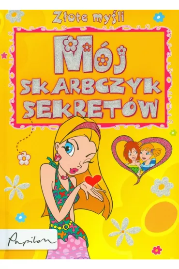 Z�ote my�li. m�j skarbczyk sekret�w - Anita Rejch