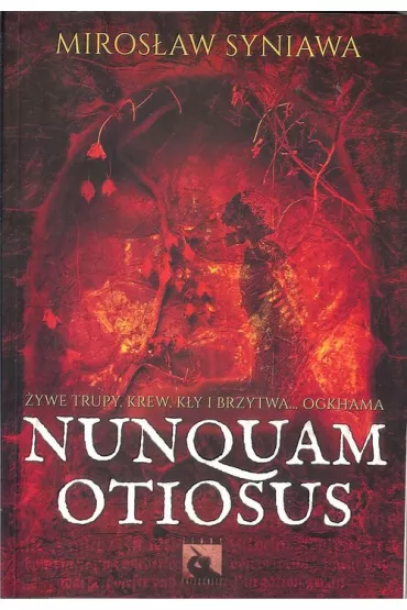 Nunquam Otiosus - Miros�aw Syniawa