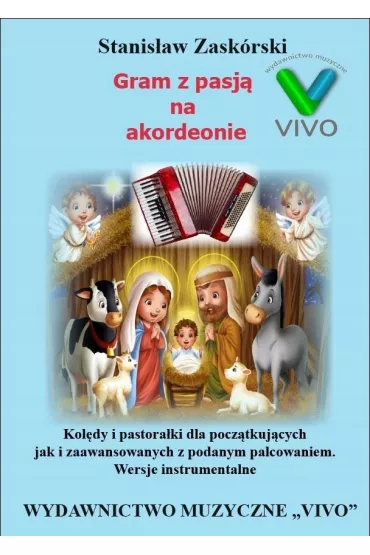 Gram z pasj� na akordeonie - Kol�dy - Stanis�aw  Zask�rski