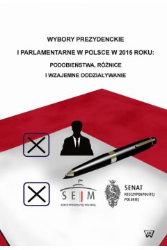 eBook Wybory prezydenckie i parlamentarne w Polsce w 2015 roku pdf
