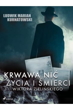 eBook Krwawa ni ycia i zbrodni Wiktora Zieliskiego mobi epub