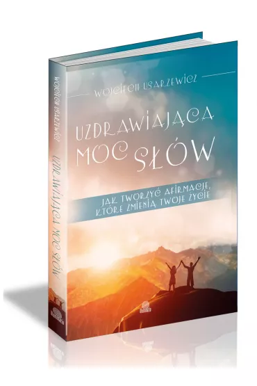 Uzdrawiaj�ca moc s��w - Wojciech Usarzewicz