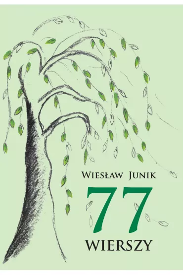 77 wierszy - Wies�aw  Junik