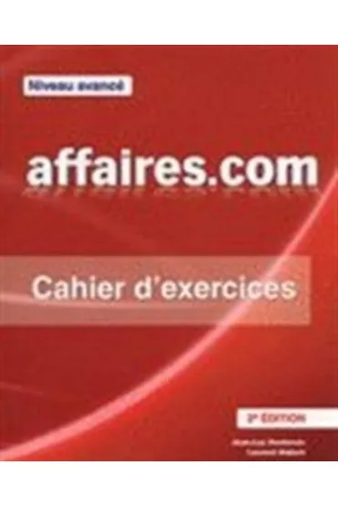 Affaires.com 2ed �wiczenia z kluczem niveau avance - Jean-Luc Penfornis
