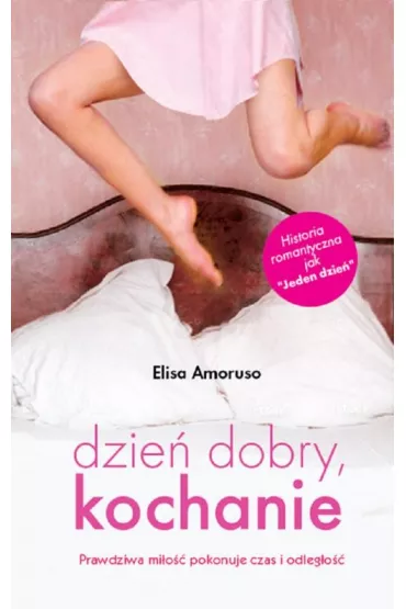 Dzie� dobry, kochanie - Elisa Amoruso