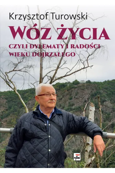 W�z �ycia, czyli dylematy i rado�ci wieku dojrza�ego - Krzysztof Turowski