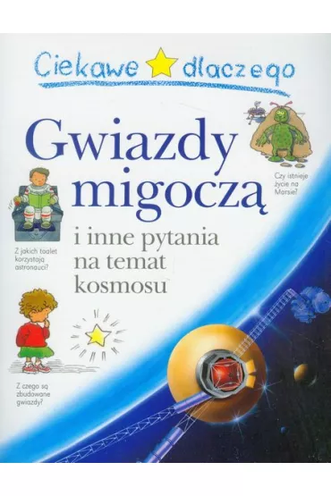 Ciekawe dlaczego gwiazdy migocz� i inne pytania na temat kosmosu - Stott Carole, Carolle Stott