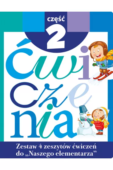 Zestaw �wicze� do `Naszego Elementarza` Cz�� 2 - Anna Wi�niewska