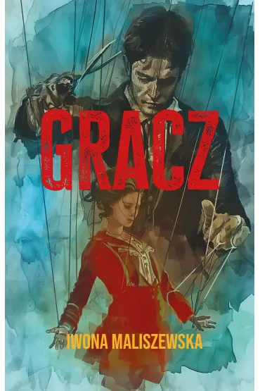 Gracz - Iwona Maliszewska