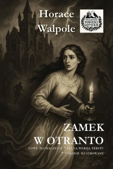 Zamek w Otranto w.ilustrowane - Monica M Gardner