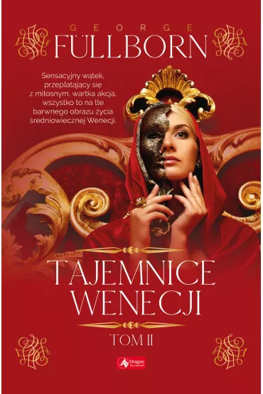 Tajemnice Wenecji. Tom 2 - George  F�llborn