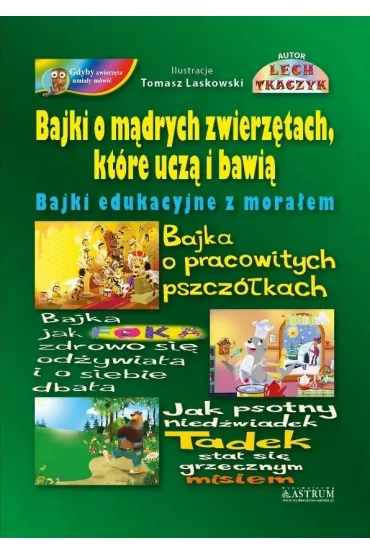 Bajki o m�drych zwierz�tach, kt�re ucz� i bawi� TW - Lech Tkaczyk