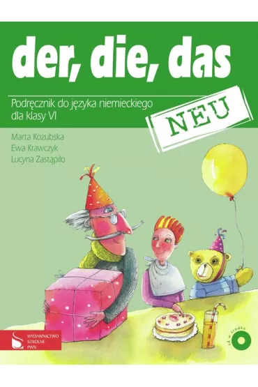 Der, die, das neu. Podr�cznik do j�zyka niemieckiego dla klasy 6 - Ewa Krawczyk, Lucyna Zast�pi�o, Marta Kozubska