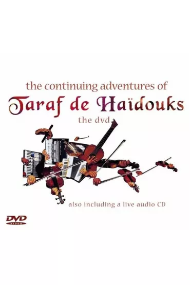 The Continuing Adventures Of (CD+DVD) - Taraf de Haidouks