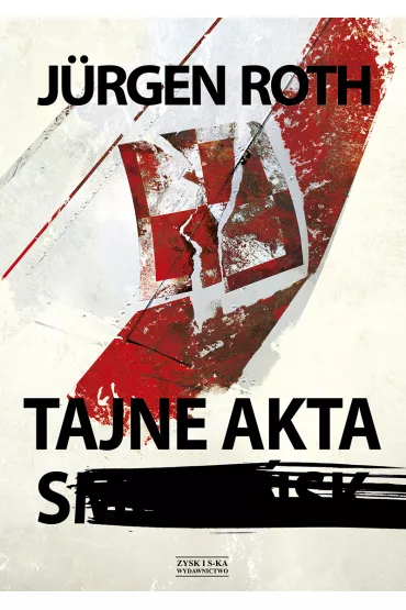 Tajne akta S. (Smole�sk) - Jurgen Roth