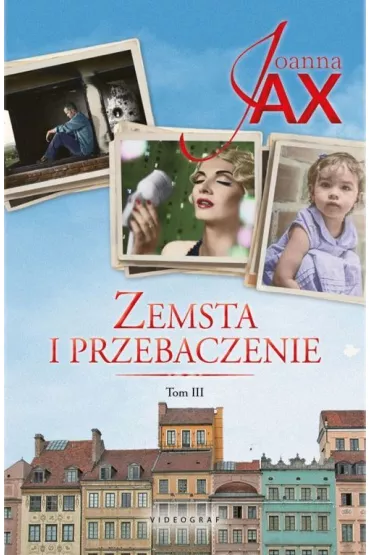 Bezkres nadziei. Zemsta i przebaczenie. Tom 3 - Joanna Jax