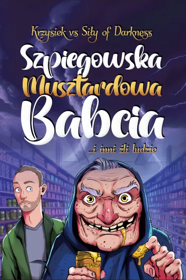 eBook Szpiegowska musztardowa babcia pdf mobi epub - Krzysztof  Detyna