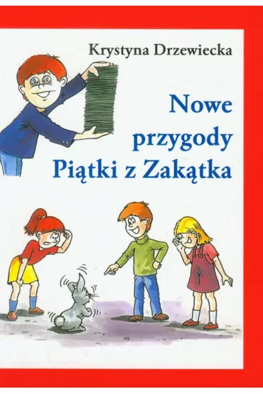Nowe przygody Pi�tki z Zak�tka - Krystyna Drzewiecka