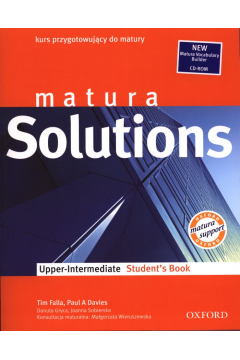 Matura Solutions. Upper Intermediate. Student's Book. Kurs przygotowujcy do matury