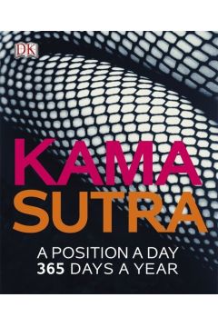 Kama Sutra A Position A Day 365 Days a year