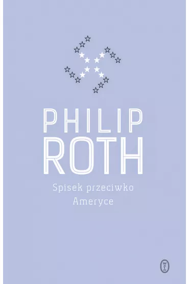 Spisek przeciwko Ameryce - Philip Roth
