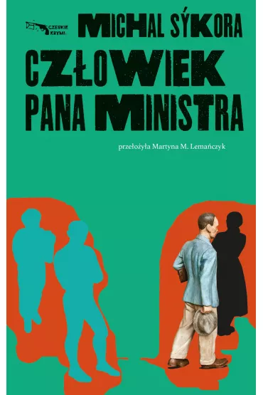Cz�owiek pana ministra - Michal S�kora