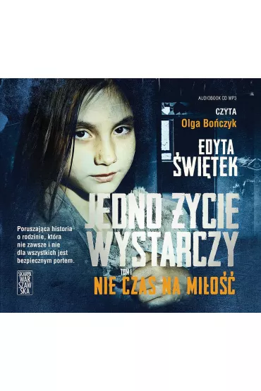 Audiobook Nie czas na mi�o��. Jedno �ycie wystarczy. Tom 1 CD - Edyta �wi�tek