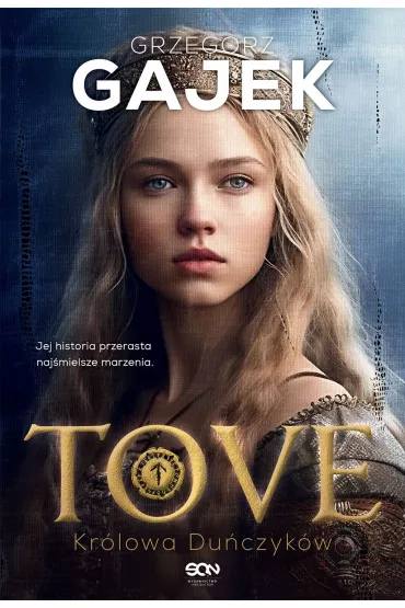 Tove. Kr�lowa Du�czyk�w. Ksi�niczka Lodu. Tom 2 - Grzegorz Gajek