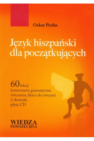 J�zyk hiszpa�ski dla pocz�tkuj�cych z p�yt� CD - Oskar Perlin